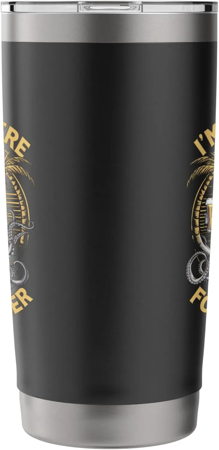I'M Just Here For The Beer Funny Octopus Humorous Ocean Fans Stainless Steel Insulated Tumbler