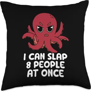 Ocean Seacreatures Octopus Lover I Can Slap 8 People at Once Throw Pillow, 18x18, Multicolor Octopus-shaped decorative fan