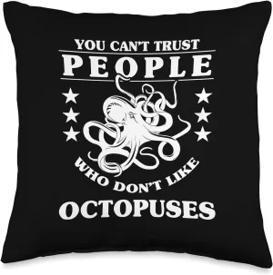 Octopus Lover You Can't Trust Who Don't Like Octopuses Throw Pillow, 16x16, Multicolor Octopus-shaped decorative fan